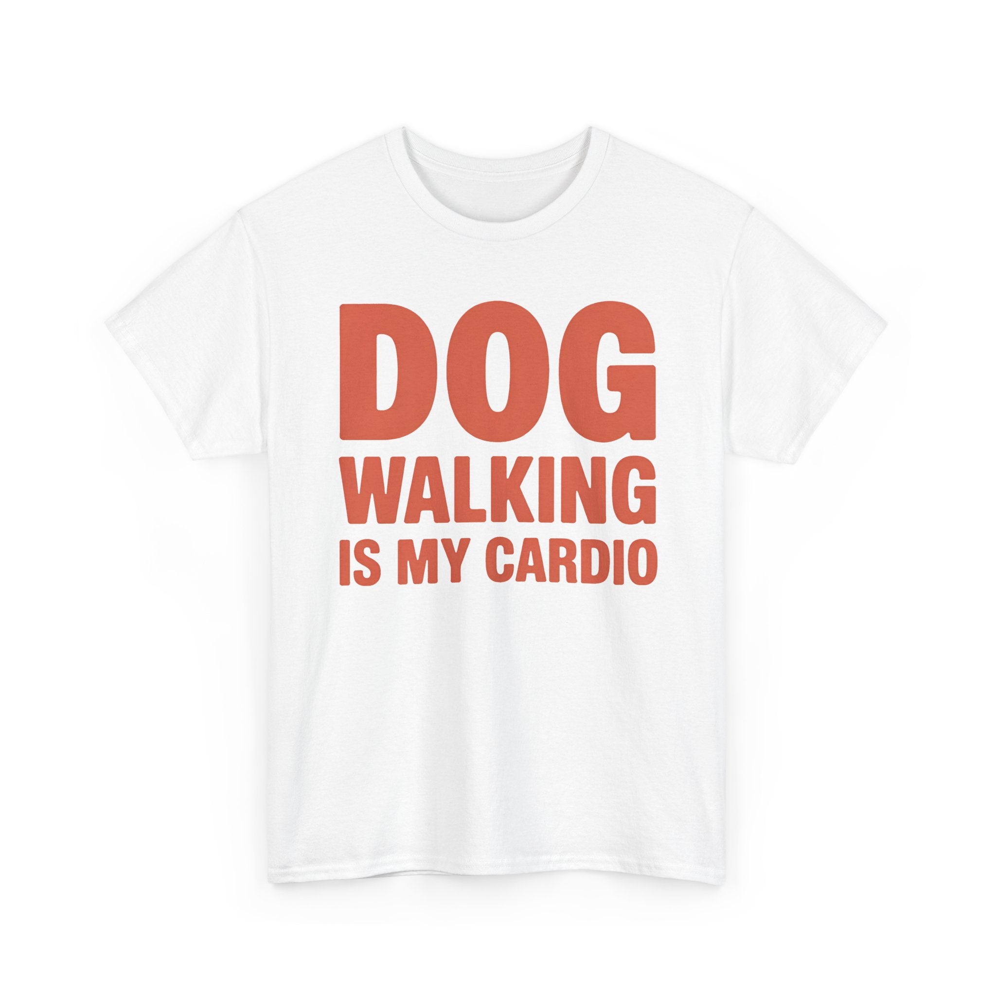 Dog Walking Is My Cardio Tee