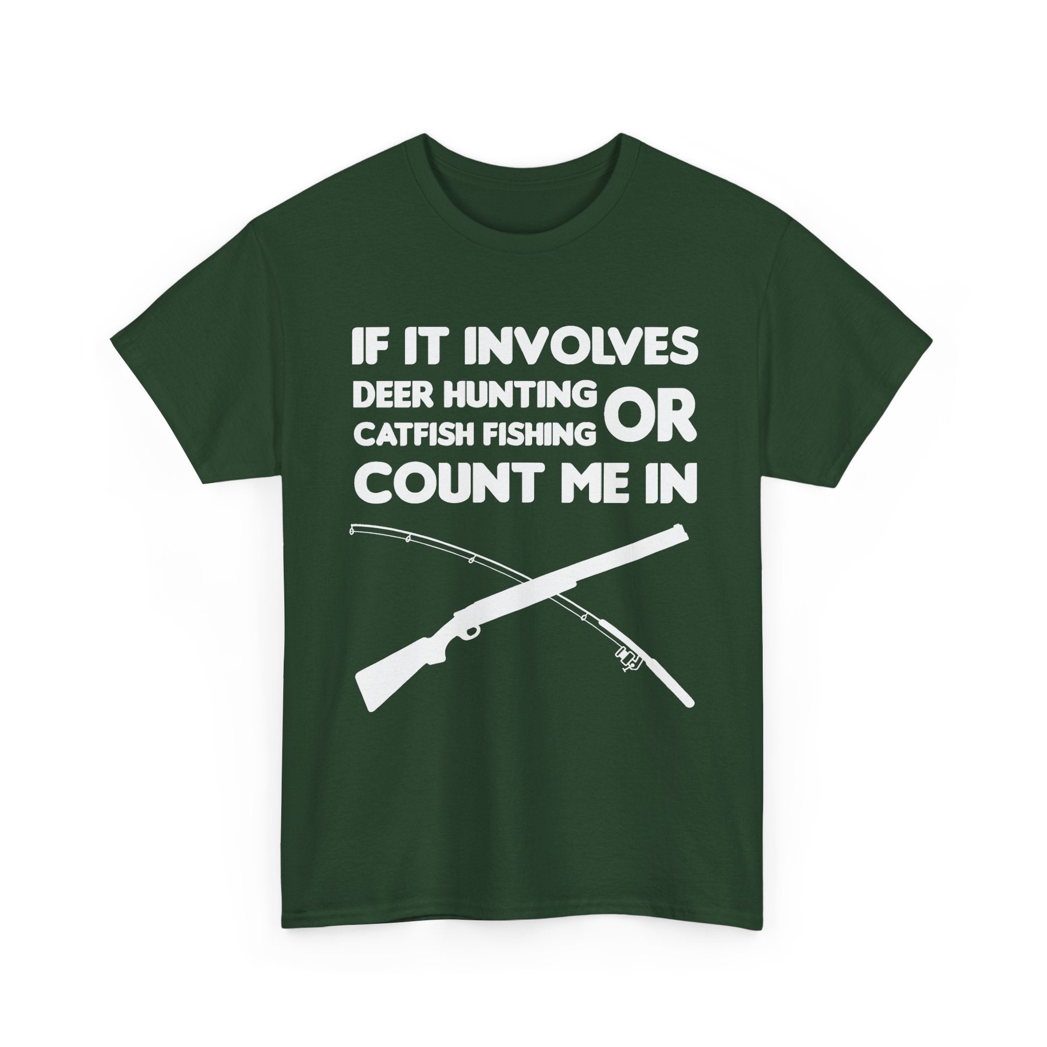 Hunt, Fish & Count Me In Tee