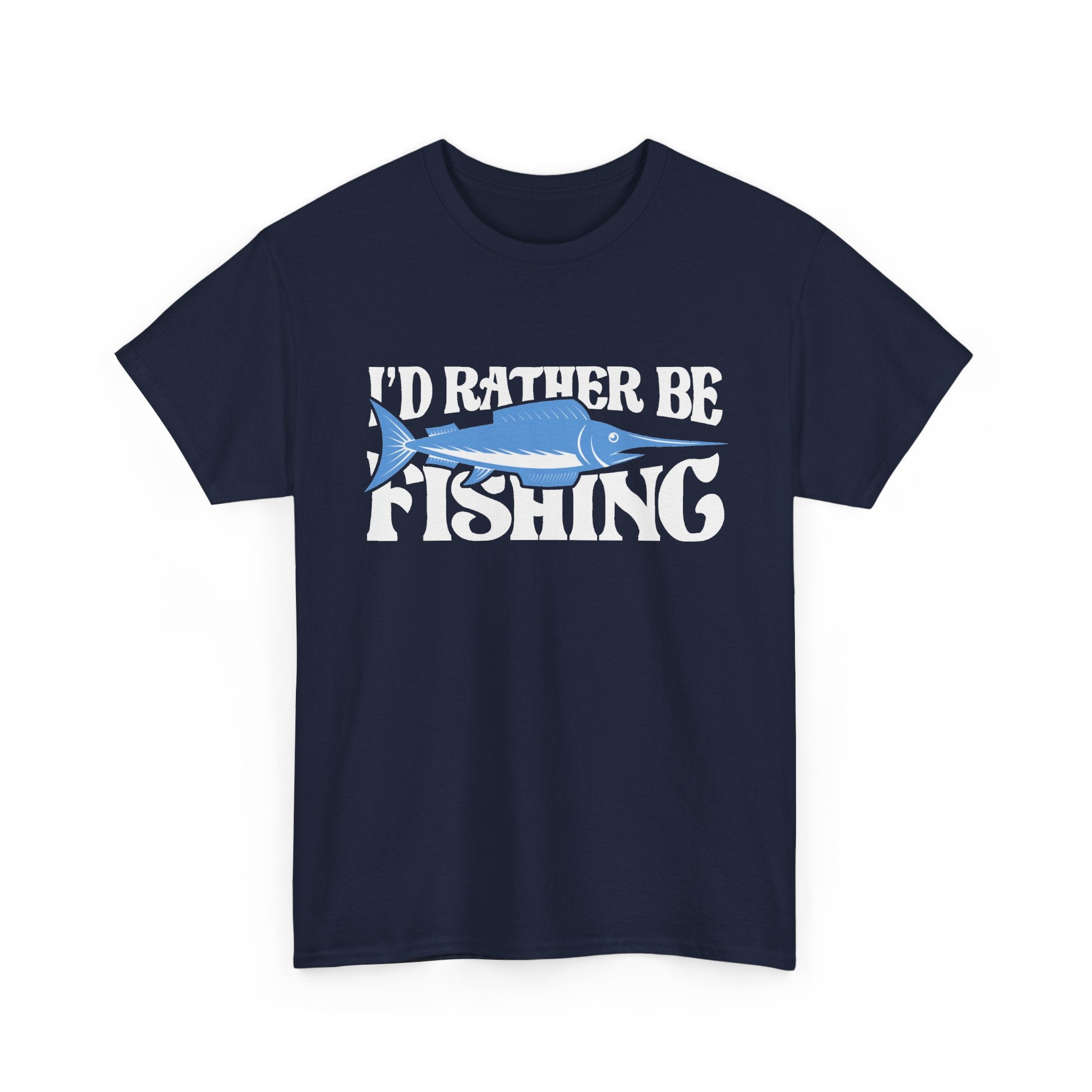 I'd Rather be Fishing Tee