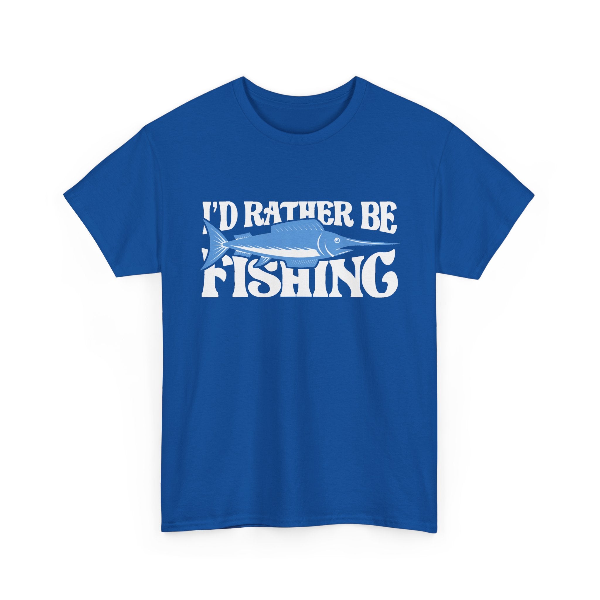 I'd Rather be Fishing Tee