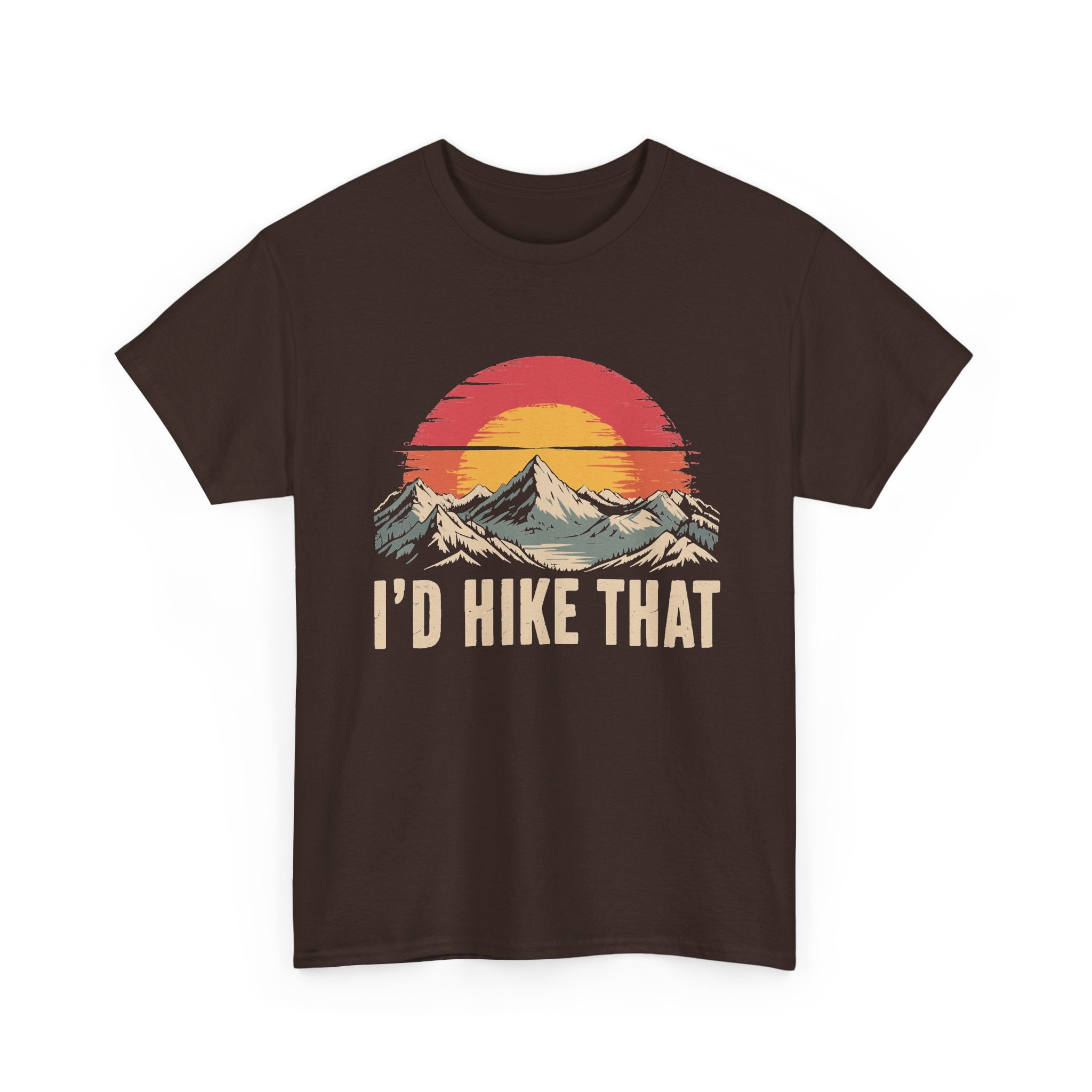 I'd Hike That Tee