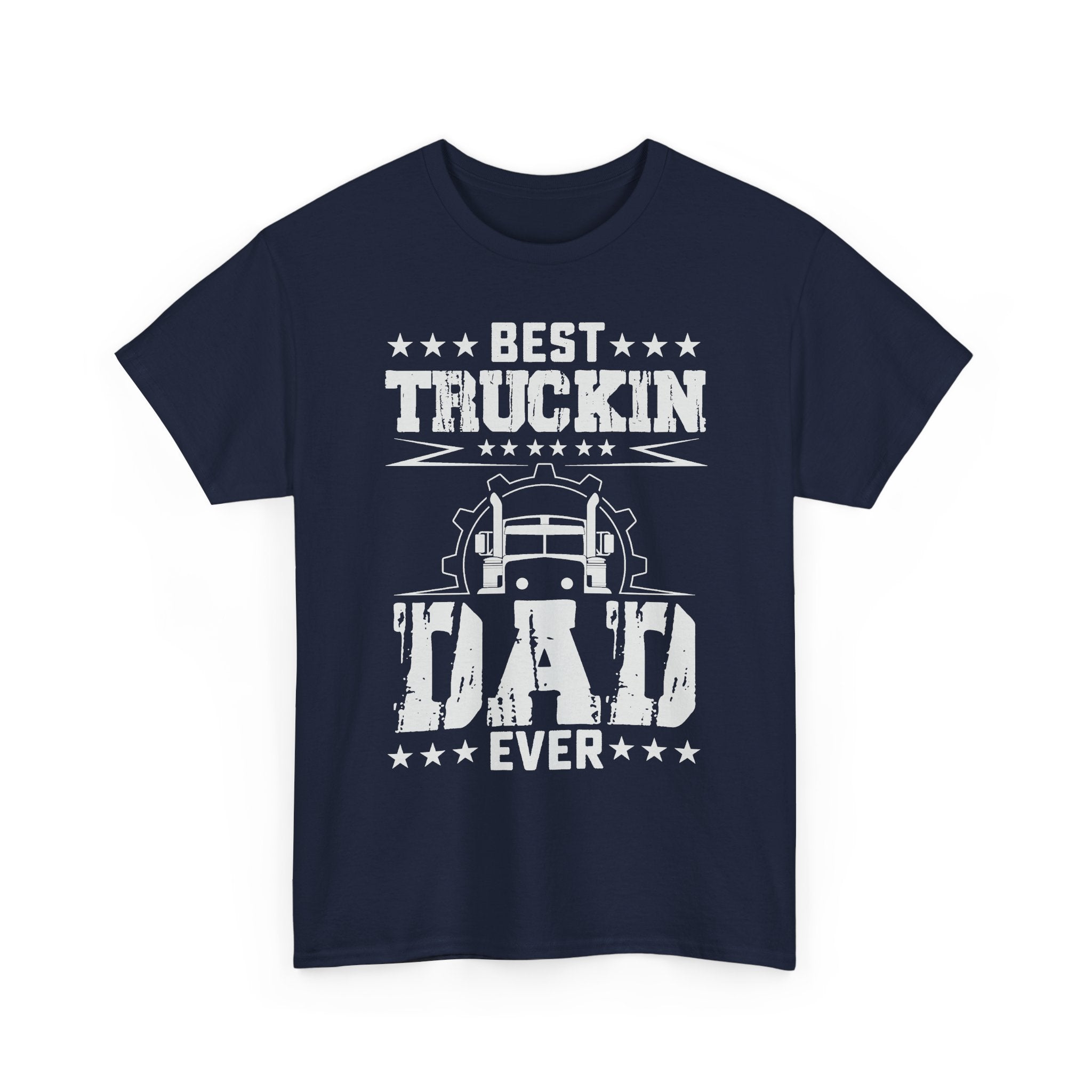 Best Truckin Dad Ever