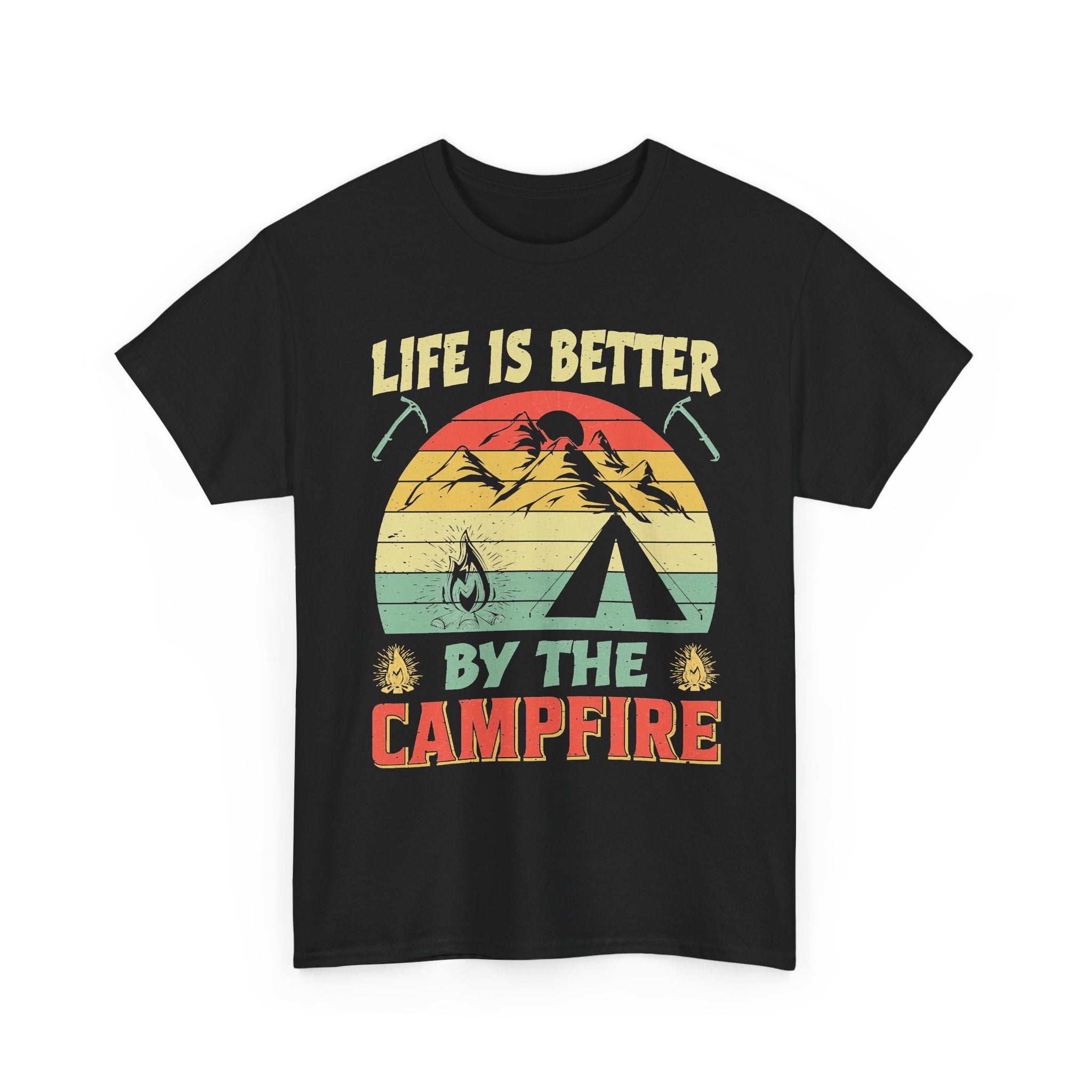Life Is Better by the Campfire Tee