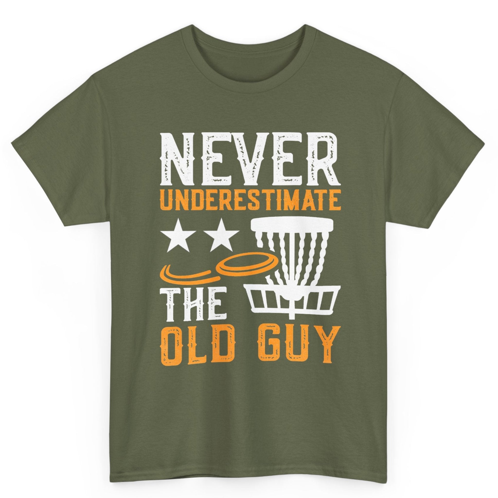 Never Underestimate the Old Guy Tee