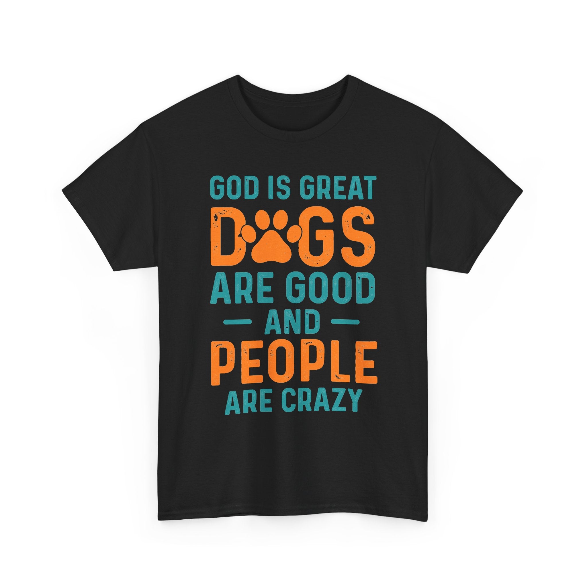 And People Are Crazy Tee