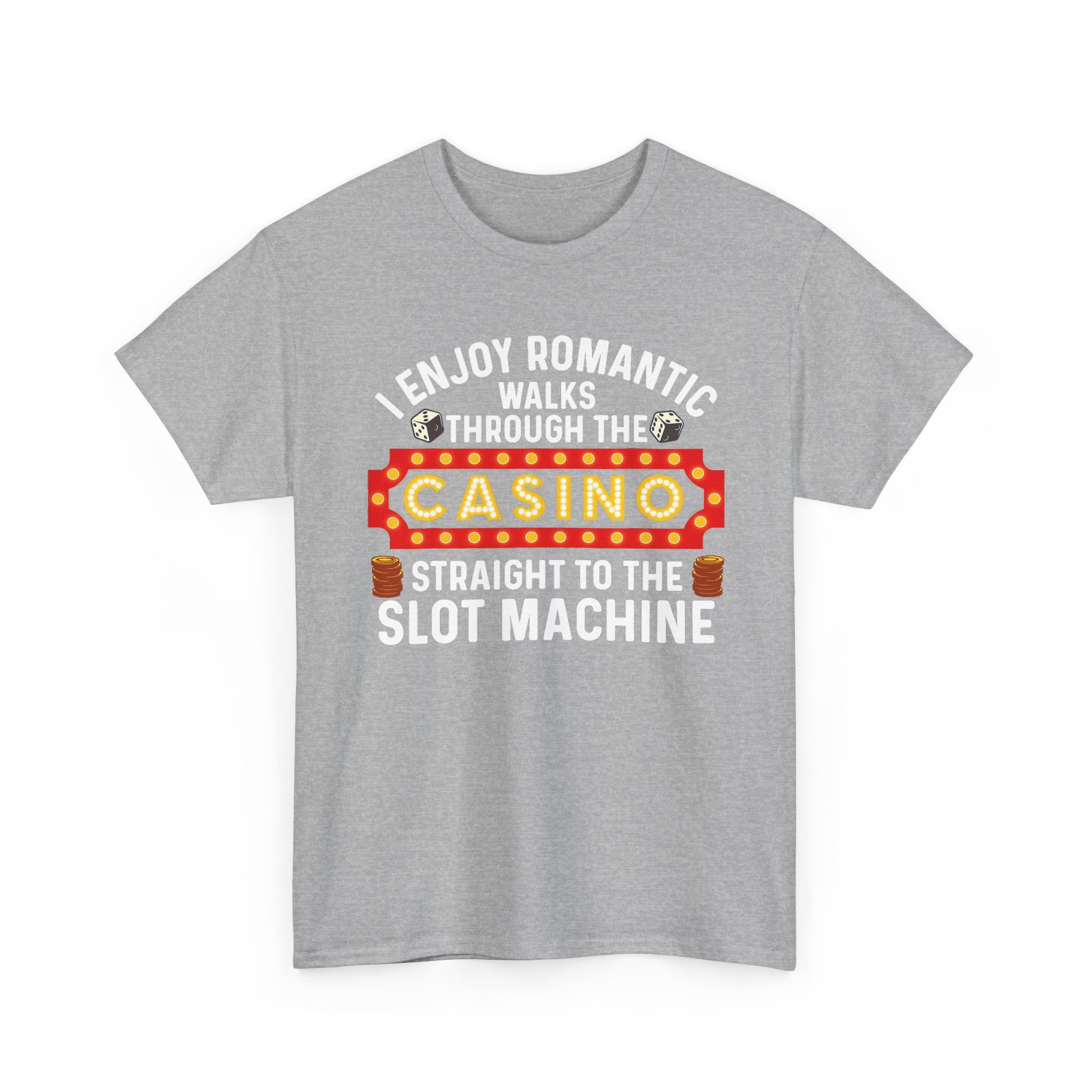 Romantic Walks to the Slot Machine Tee