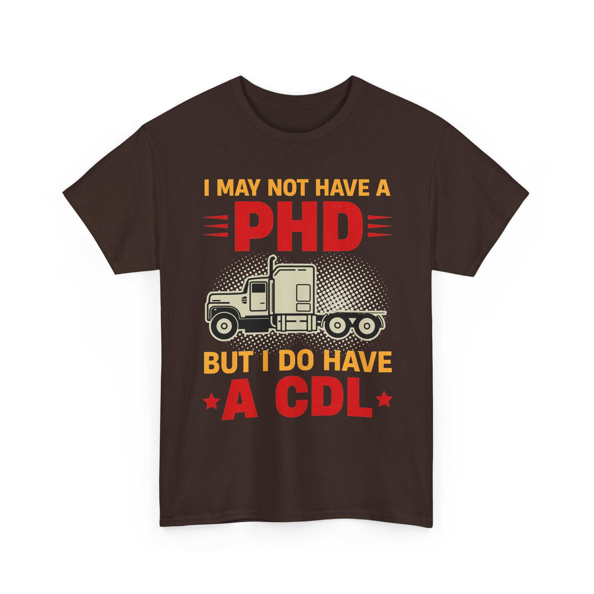 CDL Over PhD Tee
