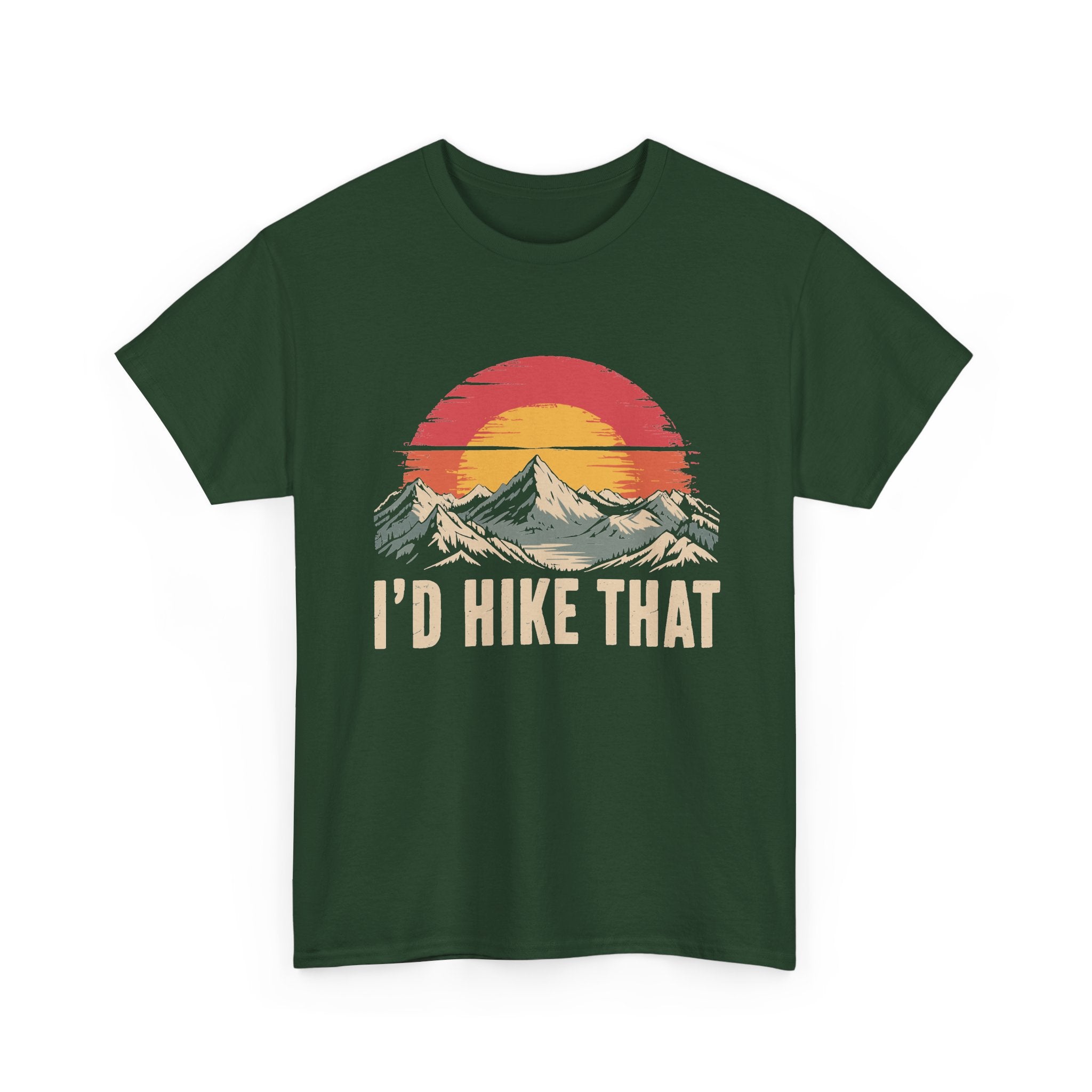 I'd Hike That Tee