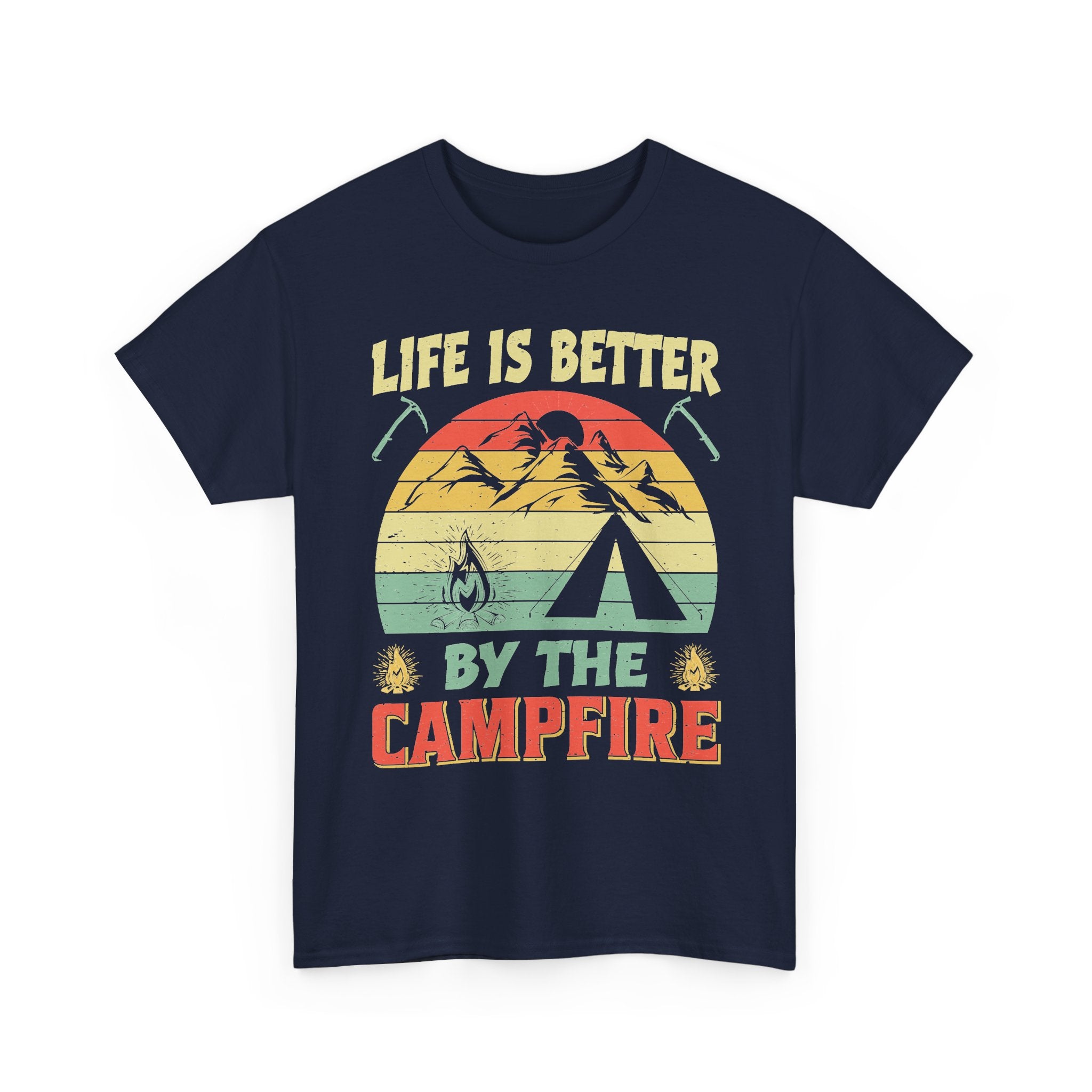 Life Is Better by the Campfire Tee