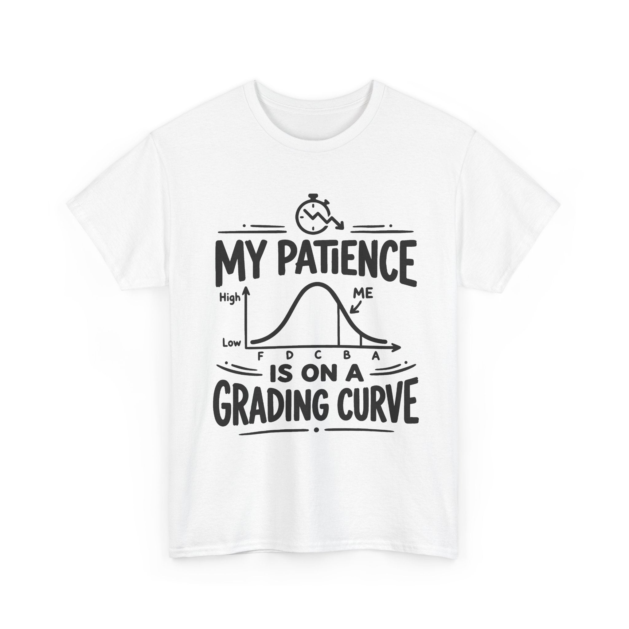 My Patience Is On a Grading Curve Tee