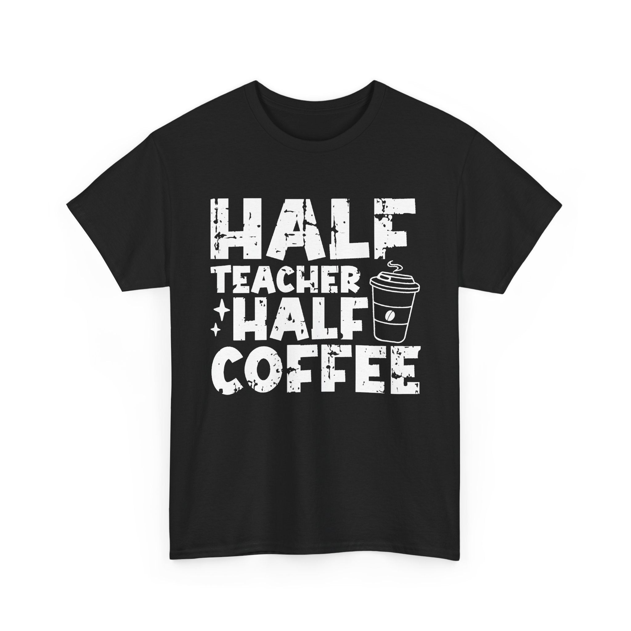 Half Teacher Half Coffee Tee