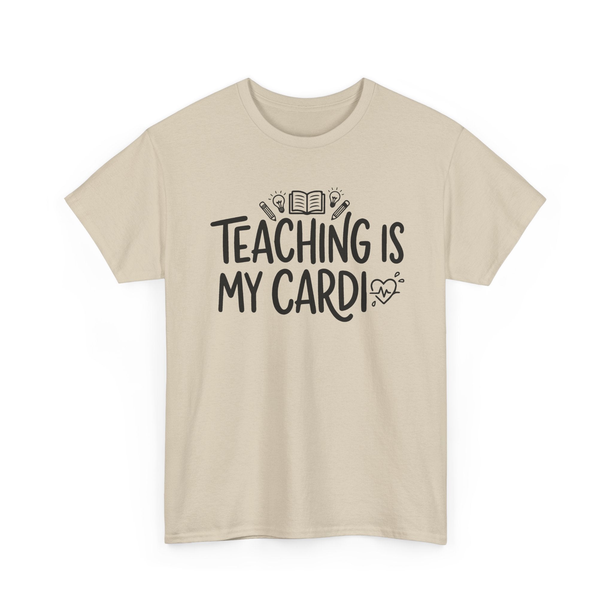 Teaching Is My Cardio Tee