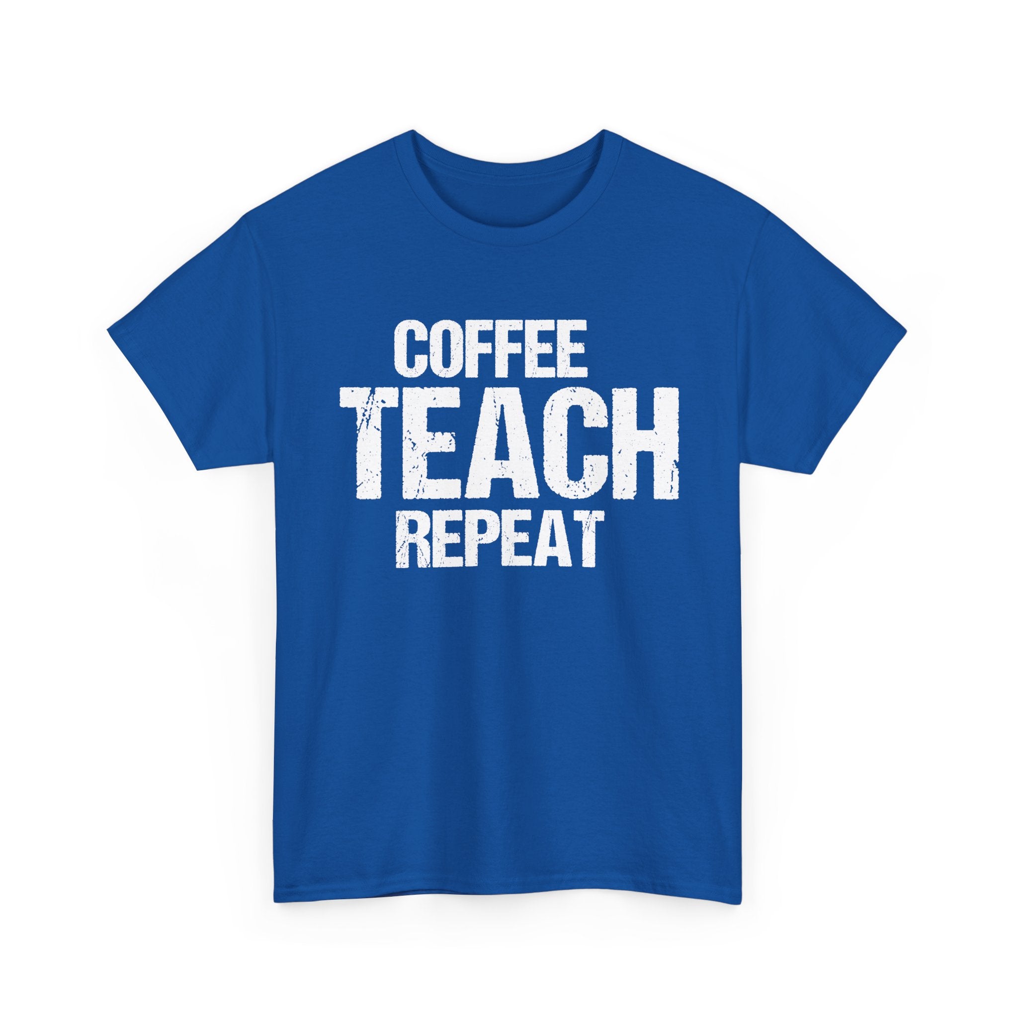 Coffee Teach Repeat Tee
