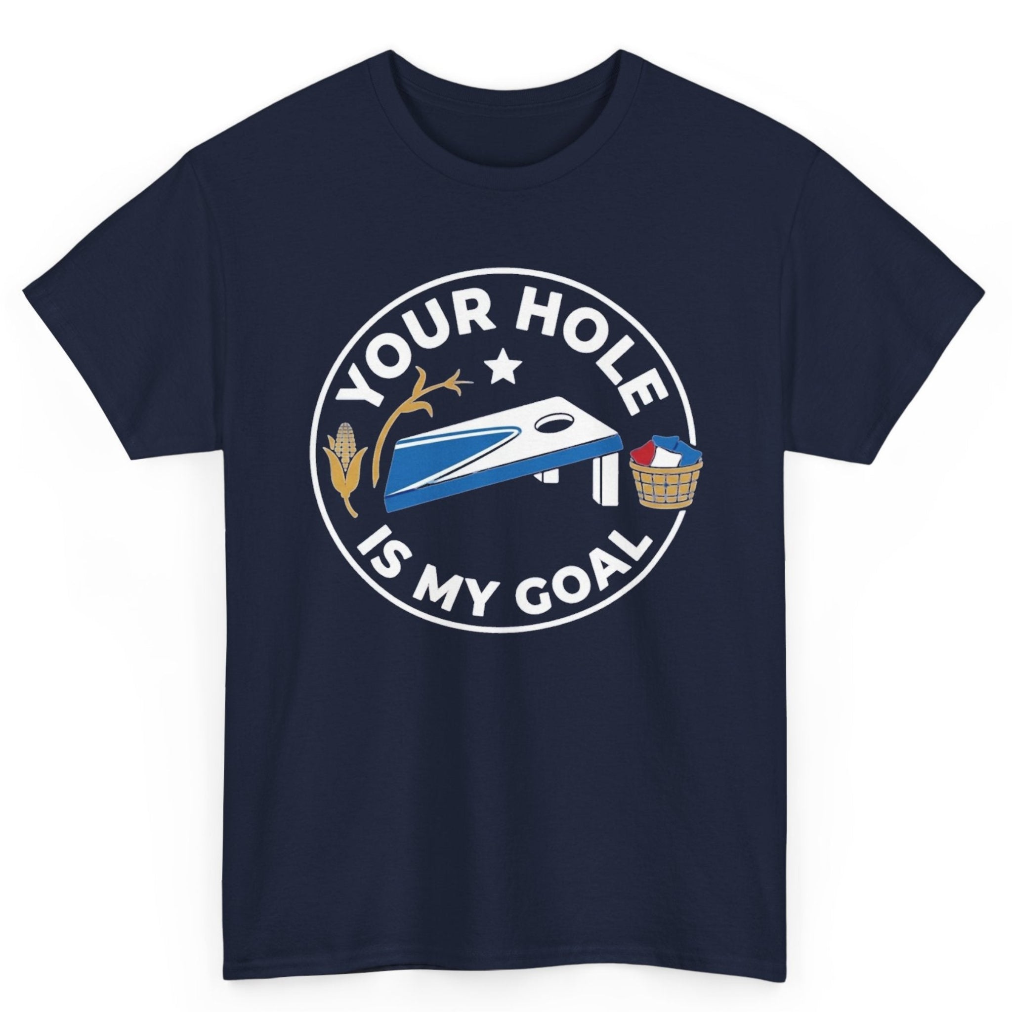 Your Hole Is My Goal Tee