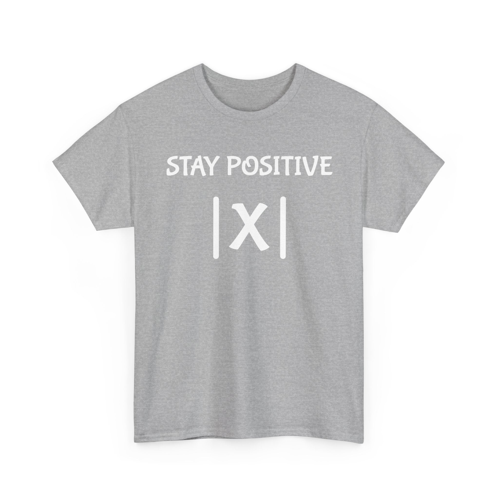Stay Positive Math Teacher Tee