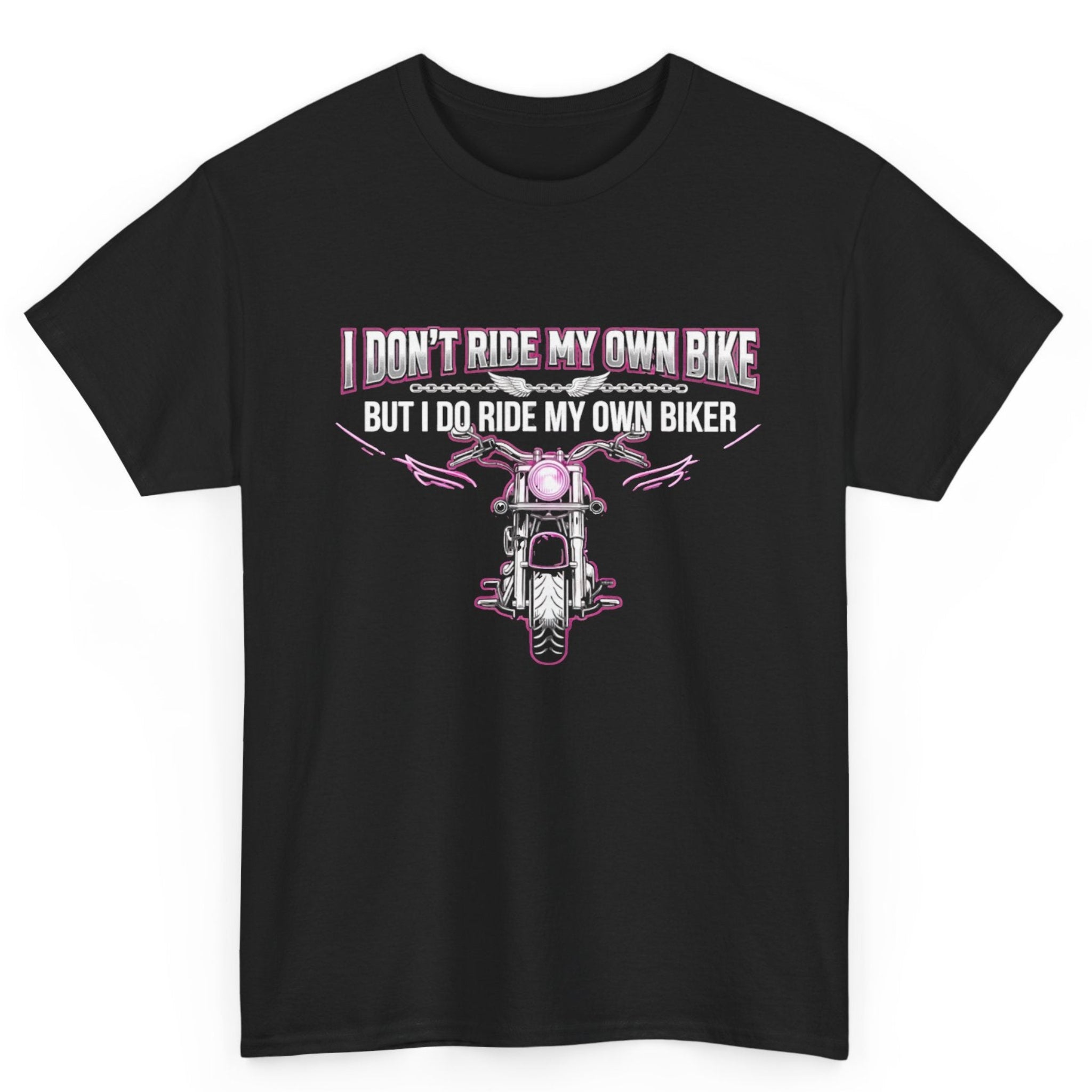 I Ride My Own Biker Tee