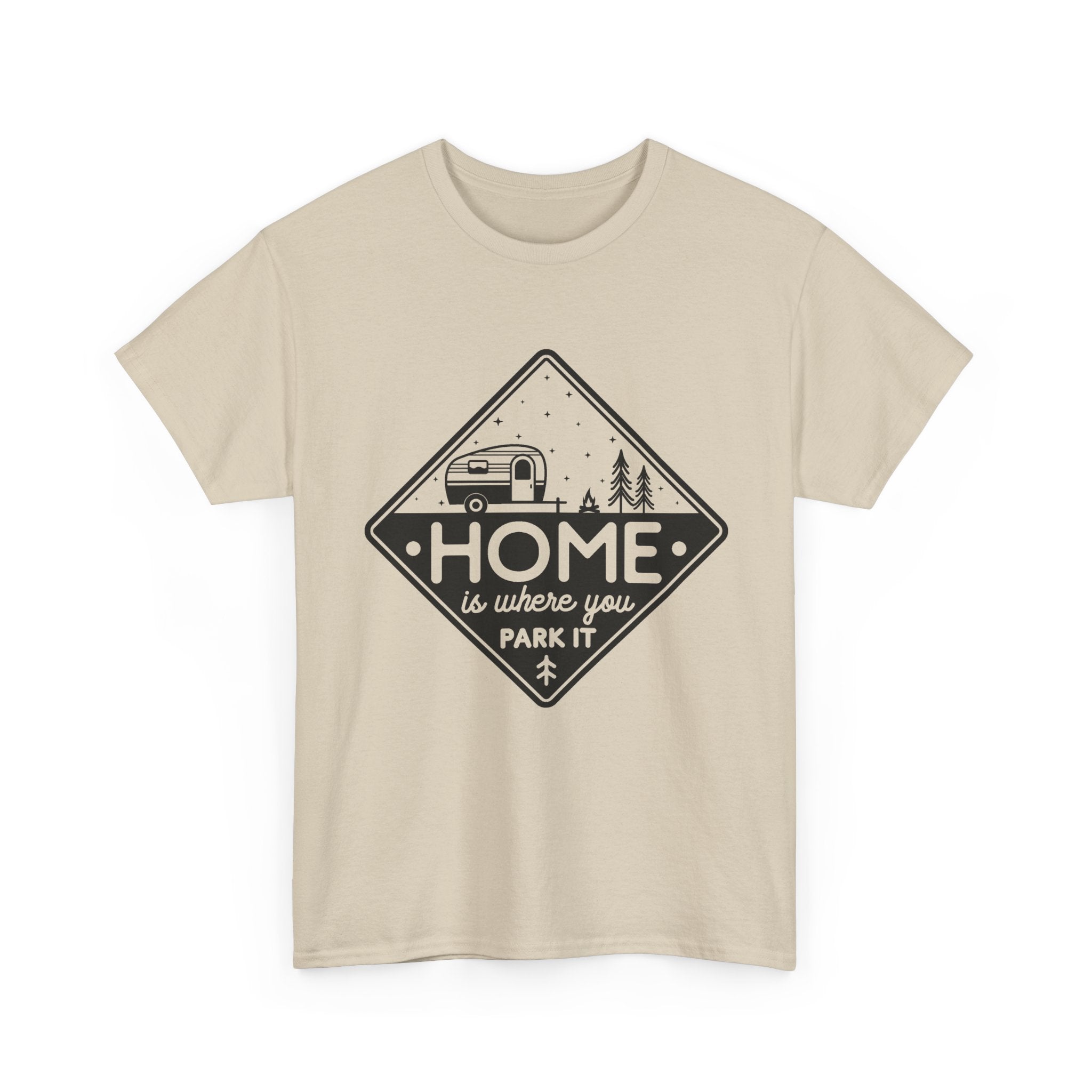 Home Is Where You Park It Tee