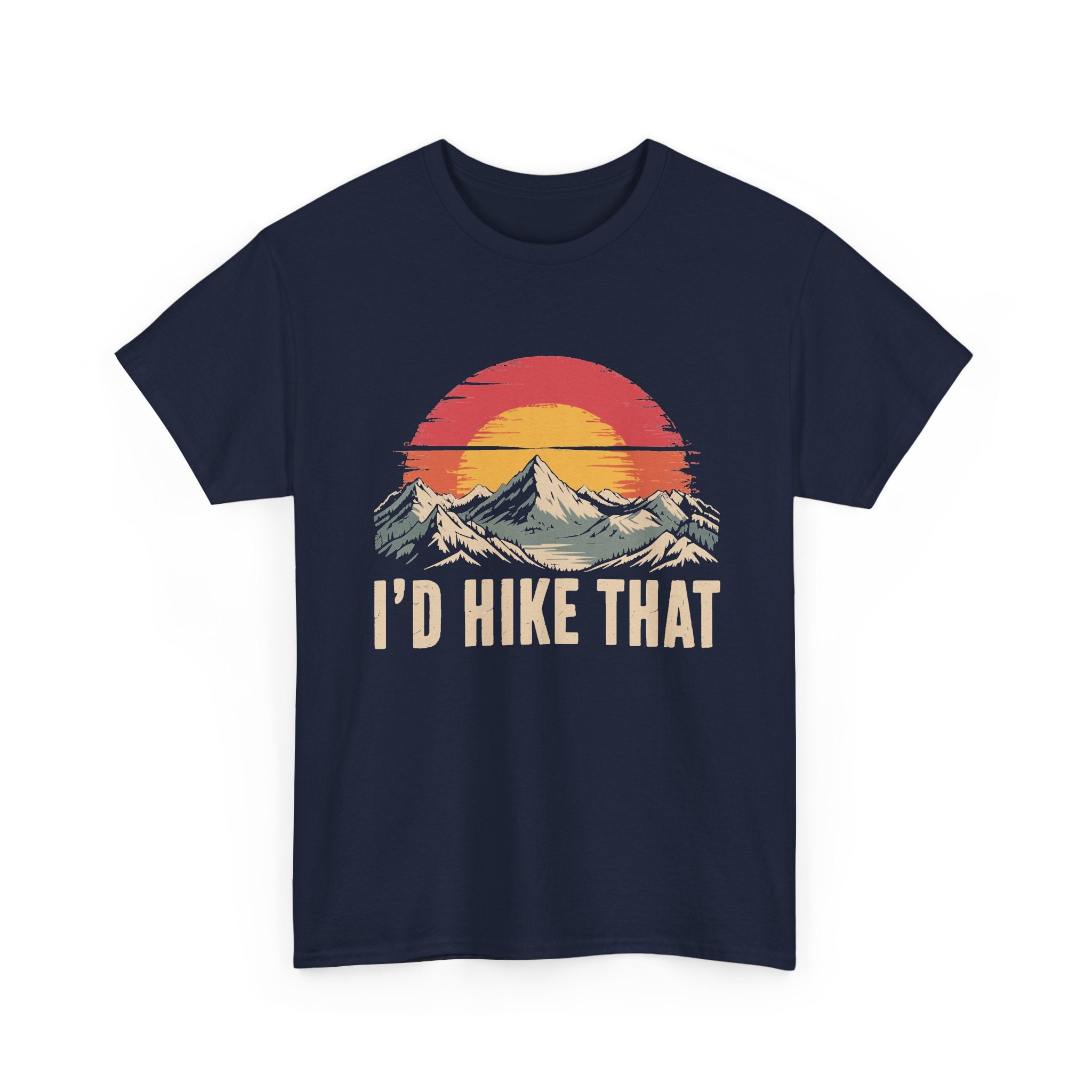 I'd Hike That Tee