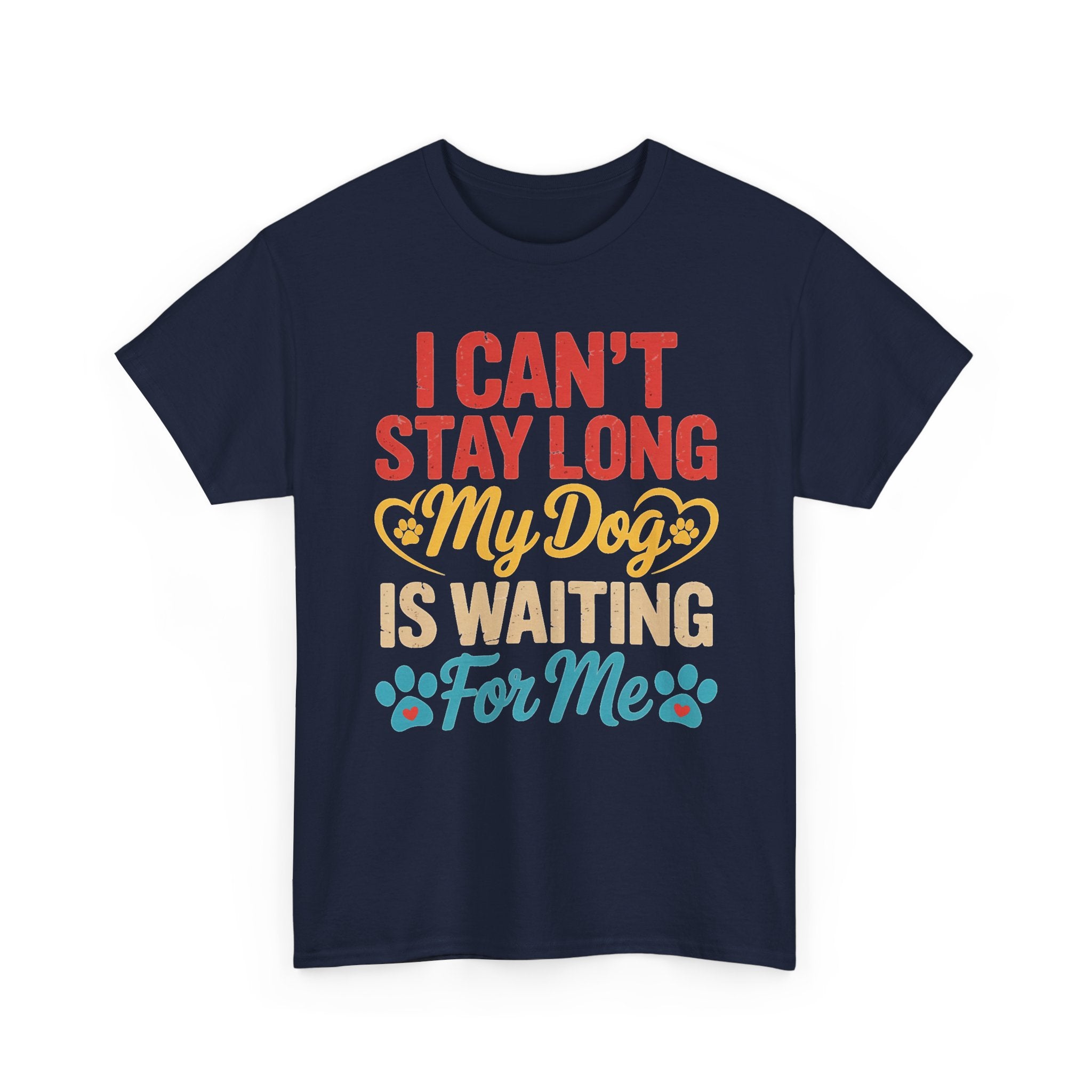 My Dog Is Waiting For Me Tee