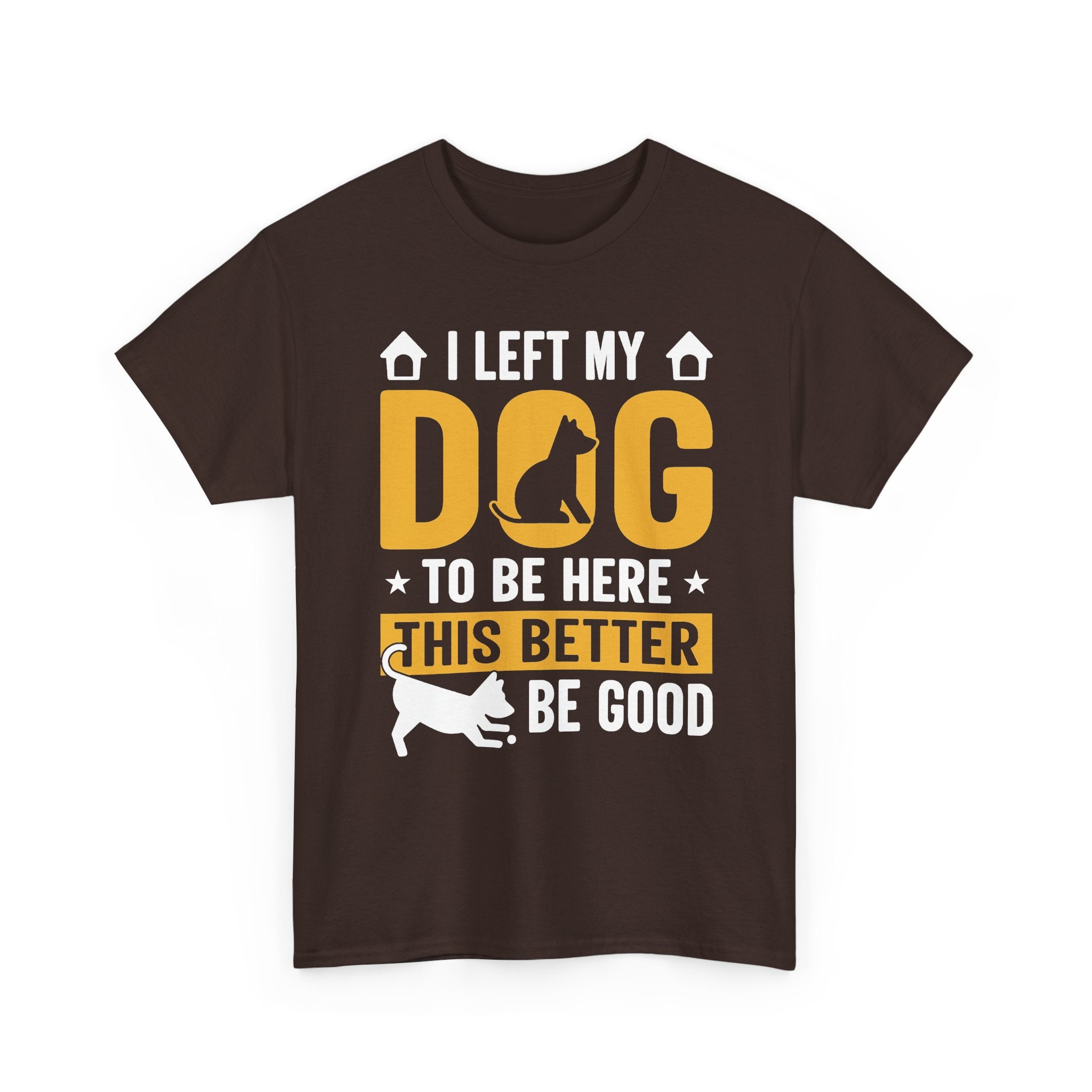 This Better Be Good Tee